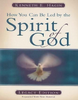 [kenneth_e_hagin]_how_you_can_be_led_by_the_spirit(b-ok.pdf